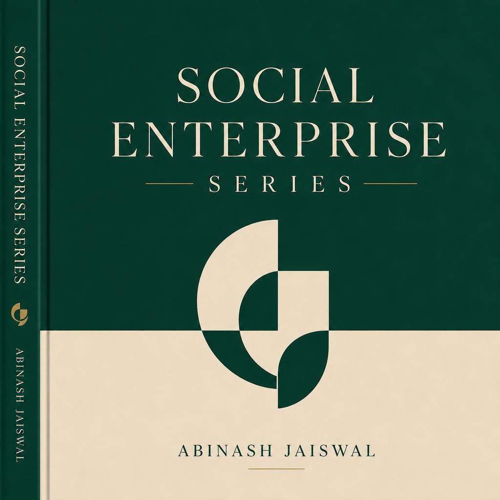 Cover of Social Enterprise Series by Abinash Jaiswal